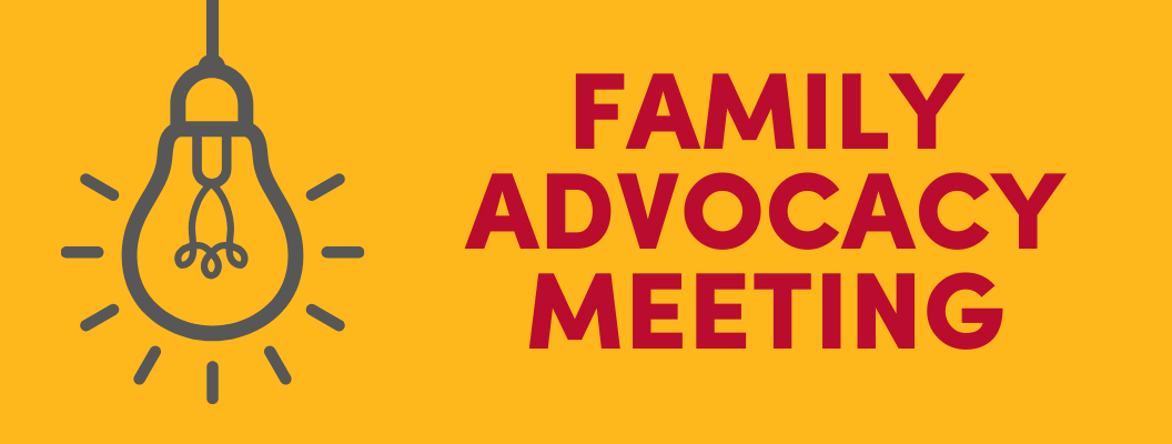 Family Advocacy Meeting